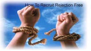 How to Recruit New Reps Without Rejection or Resistance