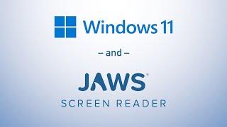 Windows 11 and JAWS: Desktop and Start Menu