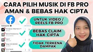 CARA MENGUPLOAD & MEMILIH MUSIC BEBAS HAK CIPTA DI FACEBOOK PROFESIONAL | CREATOR FB PRO