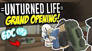 GRAND OPENING - Unturned Life Roleplay #99