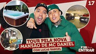 POD ENTRAR - Tour pela nova mansão do Mc Daniel com Lucas Rangel