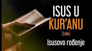 Isus u Kur'anu 3. dio (Isusovo rođenje) - Hafiz mr. Dževad Gološ