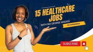 Healthcare jobs with no degree