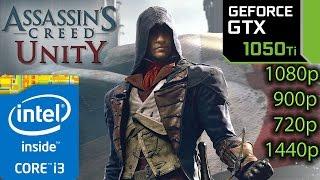 Assassin's Creed Unity: GTX 1050 ti - i3 6100 - 1080p - 900p - 720p - 1440p