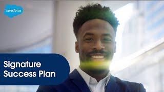 Signature Success Plan: Run Your Business on Salesforce with Sophisticated Solutions | Salesforce