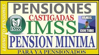 N3-Y LAS PENSIONES IMSS CASTIGADAS Y DEVALUADAS?!! ️ #pension #adultosmayores #pagos #méxico