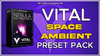 Vital Space Ambient | NEBULA | Vital Preset Pack 2024