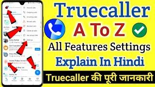 Truecaller A To Z All Features Settings Explain in Hindi | Truecaller All Features Settings in Hindi