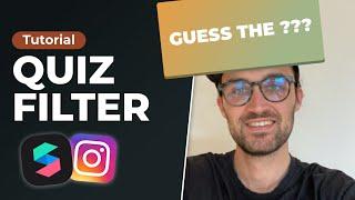Quiz Filter (Guess the ???) - Spark AR Tutorial | Create your own Instagram Filter