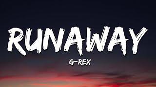 G-REX & STUCA - Runaway (Lyrics) Ft. Take45