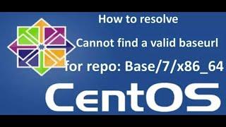 Fixed-Cannot find a valid baseurl for repo: base/7/x86_64 in CentOS