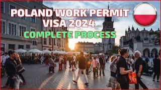 Poland Work Permit Visa 2024 Complete Process