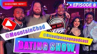 Purple Pill Pod Dating Show Episode 8! @MountainChad @MidnightRemedy