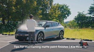 Tips for maintaining matte paint finishes | Kia How-To