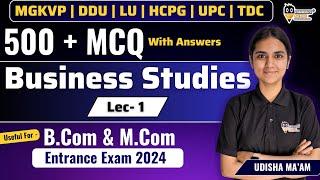 Business Studies | Lec -1 | Most important Mcqs | Bcom/BBA/M.Com | For MGKVP | DDU | LU EntranceExam