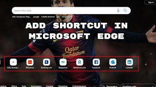 How to Add Shortcut in Microsoft Edge | Create Shortcut in Microsoft Edge | Edits Shortcut in Edge