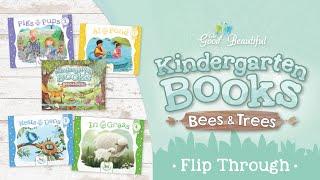 Kindergarten Books—Bees & Trees | Flip Through | The Good and the Beautiful
