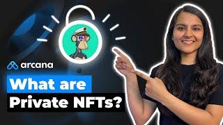 What are Private NFTs - Future of Web3 for Creators