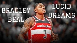 Bradley Beal - Lucid Dreams (2017-18) | NBA Mix