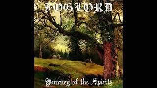 FOGLORD "Journey of the Spirits" [2014] (new age music, winter ambient, dungeon synth, minimalist)