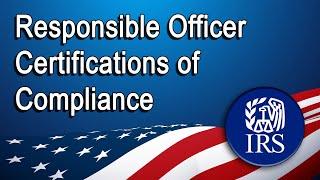 FATCA Responsible Officer Certifications of Compliance