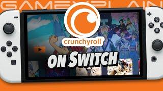 Crunchyroll is on Switch! - App Tour