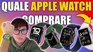 Quale Apple Watch ACQUISTARE nel 2024?