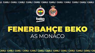  EuroLeague Özel | Fenerbahçe Beko - AS Monaco | Turkish Airlines EuroLeague 15. Hafta