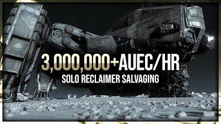 Star Citizen - 3 Million+ aUEC/Hour - Solo Reclaimer - 3.22