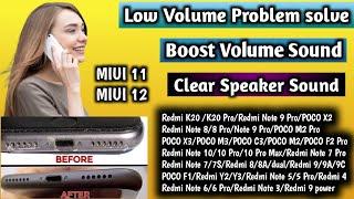 MIUI 12 & MIUI 11 Low Volume Problem solve & Boost Volume Sound & Fix Low Sound Problem& Boost sound