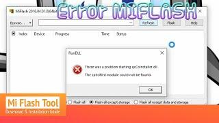 Miflash error fix solution - There was a problem starting qcCoinstaller.dll -