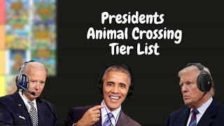 The PRESIDENTS Make an Animal Crossing Game TIERLIST