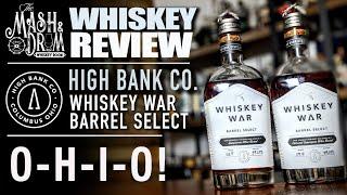 Whiskey War Barrel Select by High Bank Distilling