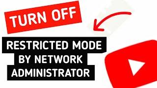 How To FIX & TURN OFF YouTube Restricted Mode Turned On By Your Network Administrator | (Mobile+PC)