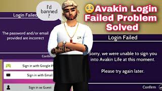  Avakin Login Problem | Login Failed Avakin Life | Incorrect Password Avakin Life | Avakin Life