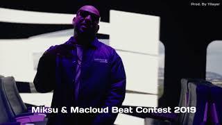 Miksu & Macloud Beat Contest 2019 Germany (Prod. By Yilayer)