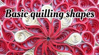 Basic Quilling Shapes | Paper Quilling for beginners