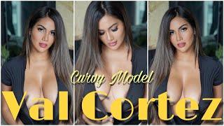 Val cortez .. Curvy Plus Size Model, Biography, Beautiful outfits