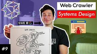 Web Crawler Design Deep Dive with Google SWE! | Systems Design Interview Question 9