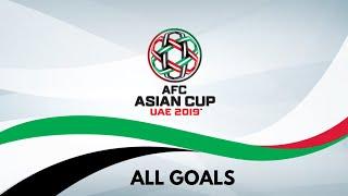 Asian Cup 2019 - All Goals