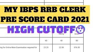 MY IBPS RRB CLERK PRELIMS 2021 SCORE CARD|| HIGH CUTOFF ||HOW I SCORED 75+ MARKS IN PRELIMS