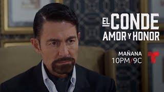 El Conde: Amor y Honor | Mañana 10PM/9C | Por Telemundo y en la APP