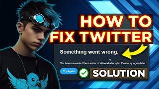 How to Fix Twitter Exceeded Number of Attempt Log in (Tagalog) | Something Went Wrong FIXED