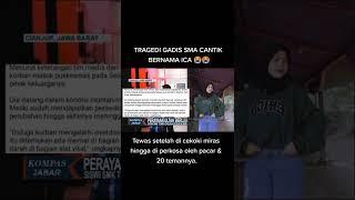 TRAGEDI GADIS SMA CANTIK BERNAM ICA #cianjur #budysusanto #shorts #jawabarat #viral #yanglagiviral