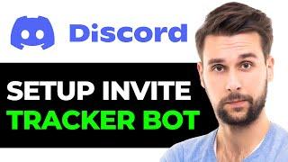 How To Setup Invite Tracker Bot In Discord Mobile (2024) - FULL GUIDE