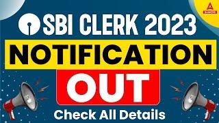 SBI Clerk 2023 Notification Out! | SBI Clerk Notification 2023 | SBI Clerk 2023 | Full Details