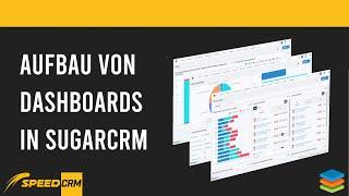 SugarCRM - Aufbau und Struktur von Dashboards