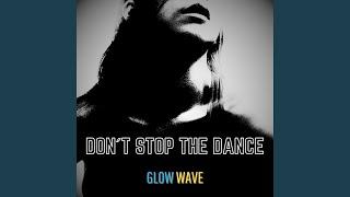 Don´t Stop The Dance