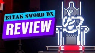 Bleak Sword DX Review - A Game of Aesthetics and Combat