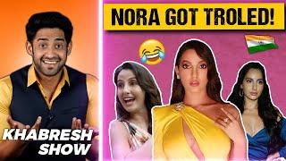 NORA FATEHI ROASTED AND TROLLED! 